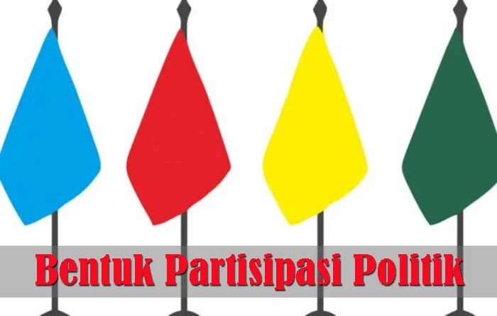 Bentuk Partisipasi Politik