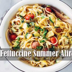 Cara membuat Fettuccine Summer Alfredo